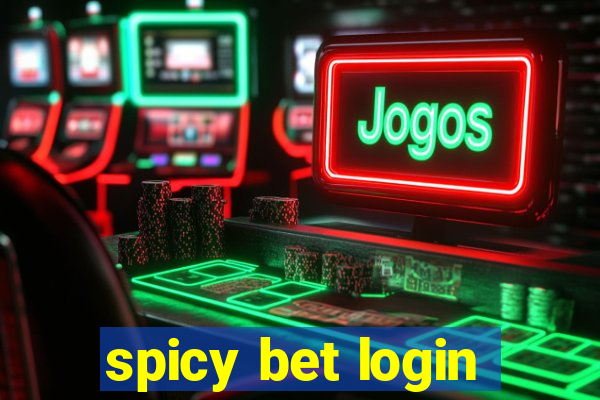 spicy bet login